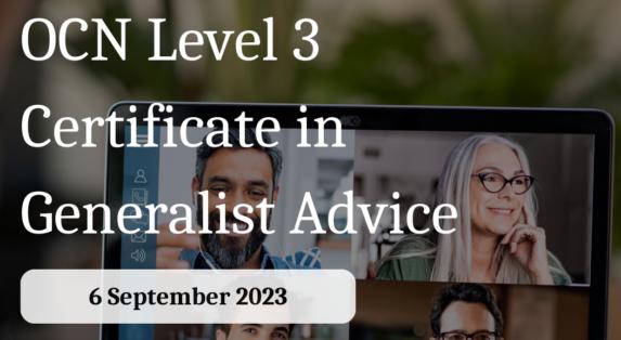 OCN Level 3 Certificate in Generalist Advice September 2023